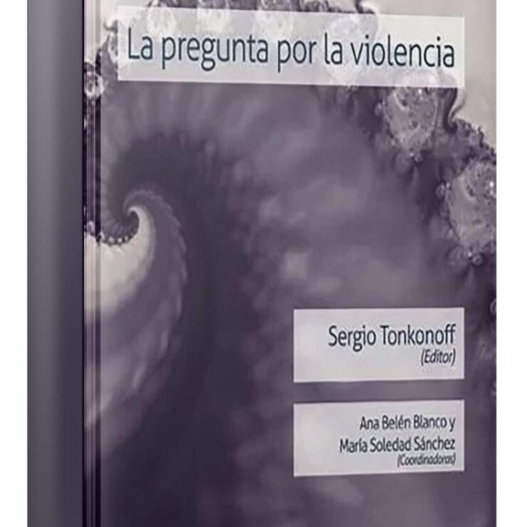 La pregunta por la violencia
