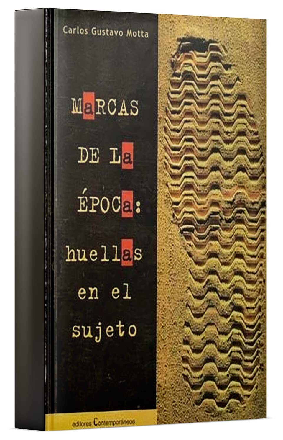 Marcas de la época, huellas en el sujeto